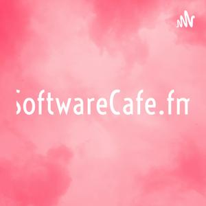 SoftwareCafe.fm