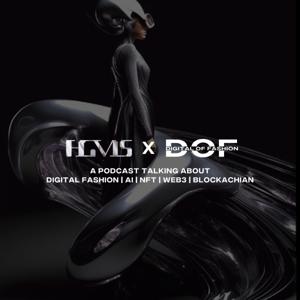 HGVIS | DOF Digital of Fashion Podcast