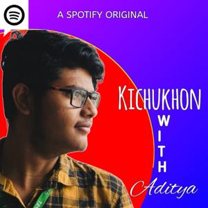 Kichukhon With Aditya (Bengali Motivational Podcast)