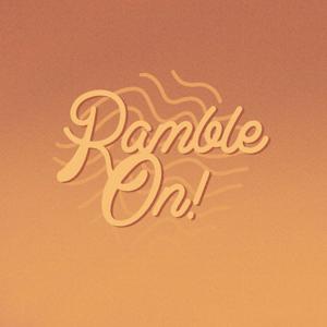 Ramble On