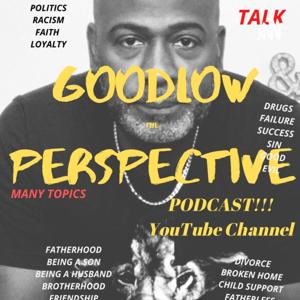 THE GOODLOW PERSPECTIVE