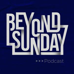 Beyond Sunday