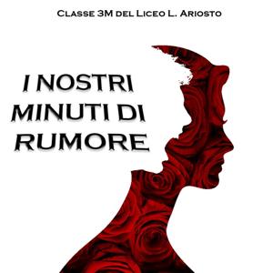 I nostri minuti di rumore