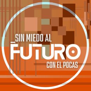 Sin Miedo Al Futuro