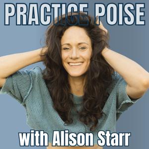 Practice Poise