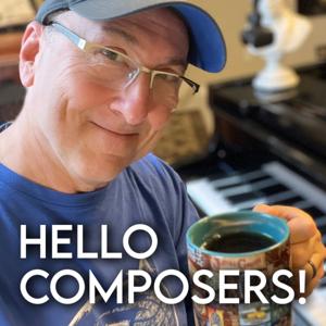 The Hello Composers Podcast