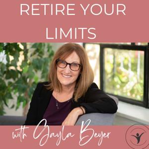 The Retire Your Limits Podcast