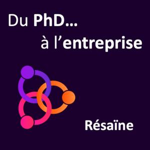 Résaïne - Du PhD à l'entreprise.