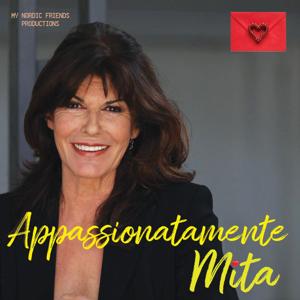 Appassionatamente, Mita