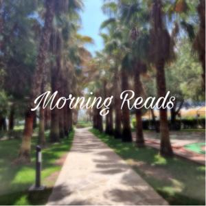 MR: Morning Reads