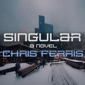 Singular: A Novel