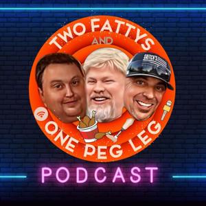2 Fattys 1 PegLeg