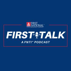 FIRST Talk - A FNTI™ Podcast