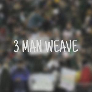 3 Man Weave