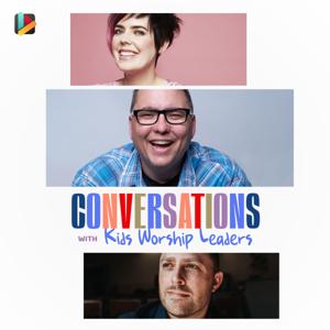 Conversations with Kids Worship Leaders