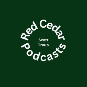 Red Cedar Podcasts
