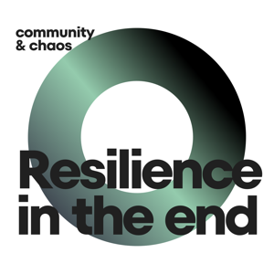 Resilience in the End