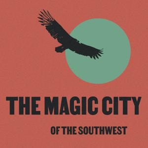 The Magic City