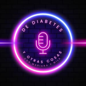 De Diabetes y Otras Cosas
