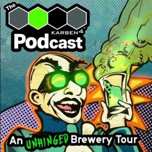 The Karben4 Podcast: An Unhinged Brewery Tour