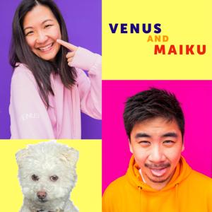 Venus & Maiku