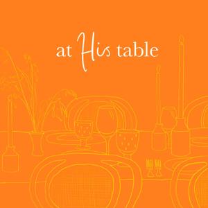 At His Table