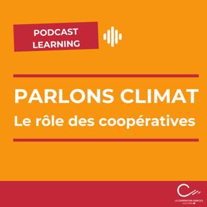 Parlons climat, le rôle des coopératives agricoles