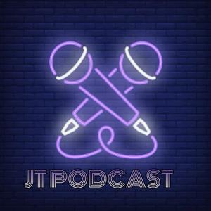 JT PodCast