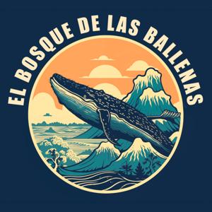 EL BOSQUE DE LAS BALLENAS