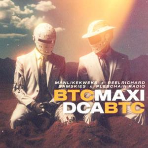 BTCMAXI | DCA2BTC Reel Remix