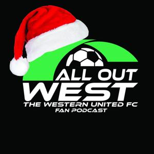 All Out West - Western United FC Podcast