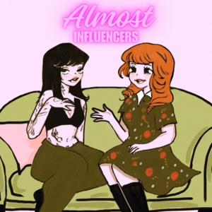 Almost Influencers