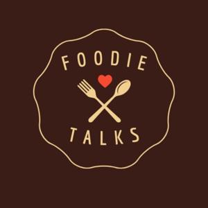 FOODIE TALKS