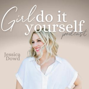 Girl, Do It Yourself Podcast