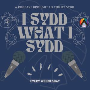 I Sydd What I Sydd