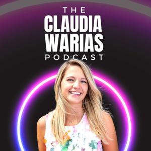 The Claudia Warias Podcast