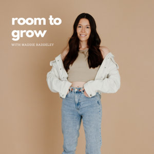 Room to Grow with Maddie Baddeley
