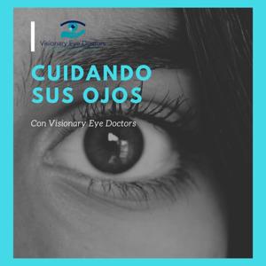 Cuidando sus Ojos