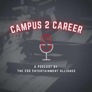 The CSUEA Podcast: Campus 2 Career