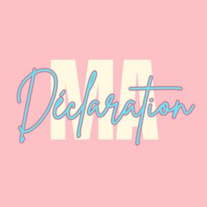 Ma déclaration