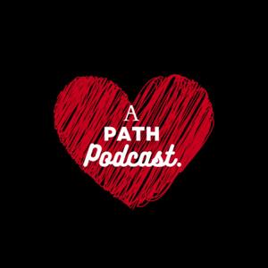 A Path Podcast