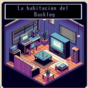 La Habitación del Backlog