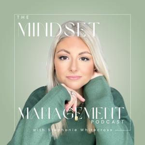 The Mindset Management Podcast