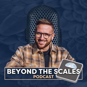 Beyond The Scales Podcast