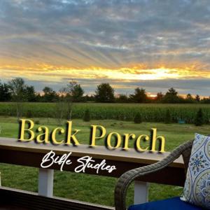 Back Porch Bible Studies