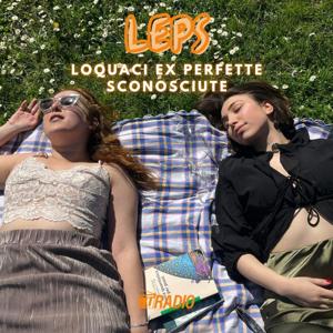 LEPS - Loquaci Ex Perfette Sconosciute