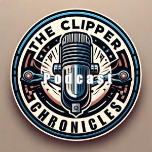 The Clipper Chronicles Podcast