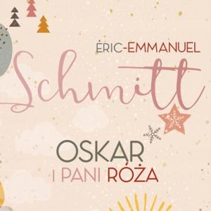 Oskar  i pani Róża - czyta Łukasz Zwoliński