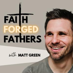 Faith Forged Fathers