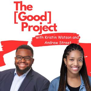 The Good Project Podcast